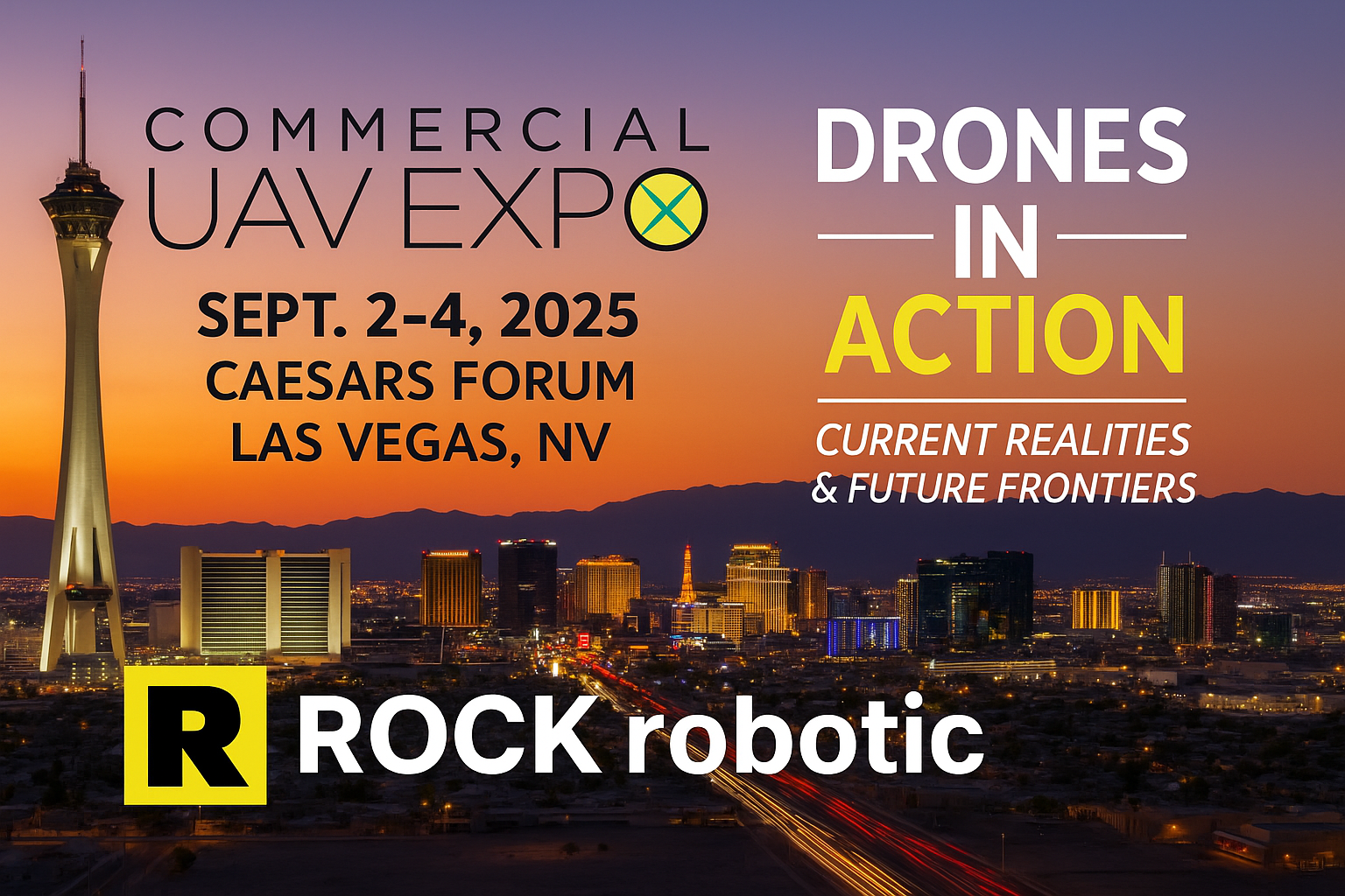 ROCK Robotic at Commercial UAV EXPO: See the All-New ROCK Ultra!