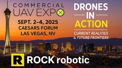 ROCK Robotic at Commercial UAV EXPO: See the All-New ROCK Ultra!