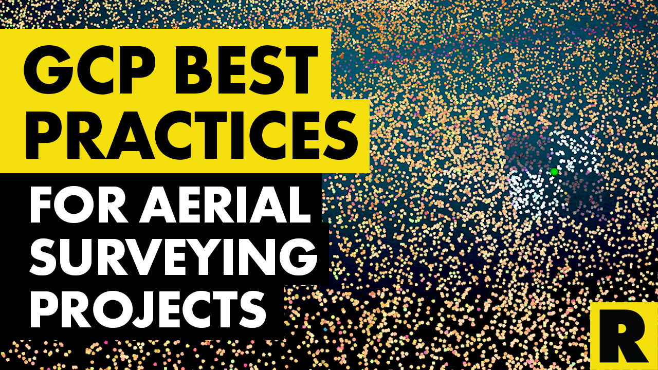 GCP Best Practices for Aerial Surveying Projects